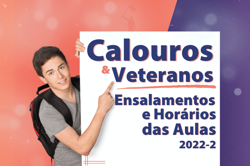 Read more about the article Calouros e Veteranos: Confiram o ensalamento e horário das aulas