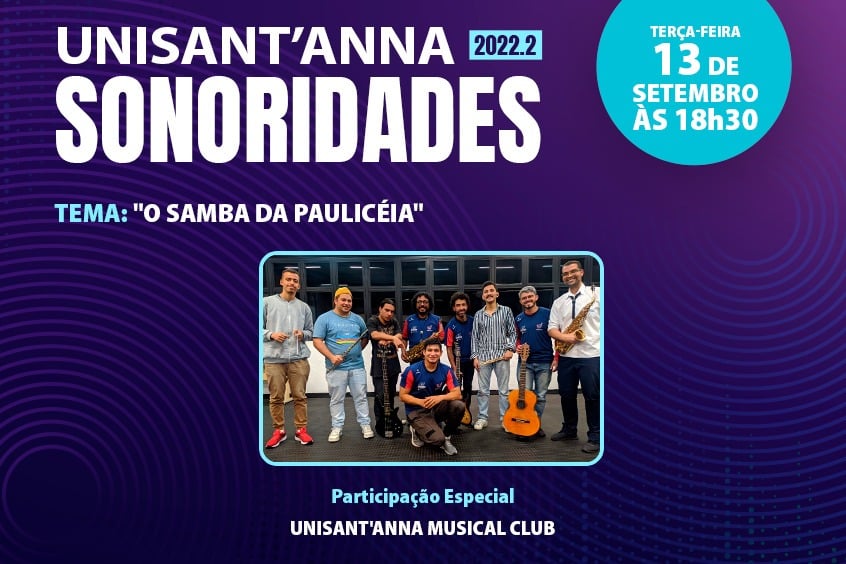 No momento, você está visualizando Samba da Paulicéia é o tema do UniSant’Anna Sonoridades desta terça-feira, 13