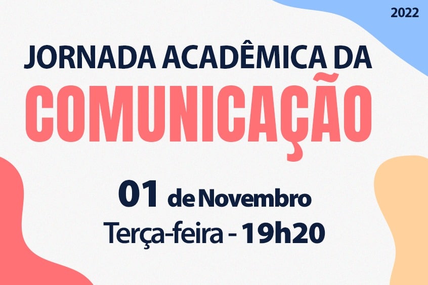 No momento, você está visualizando Jornada Acadêmica da Comunicação Social debate os efeitos na sociedade e desafios da atividade